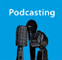 Podcasting